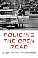 Algopix Similar Product 4 - Policing the Open Road How Cars