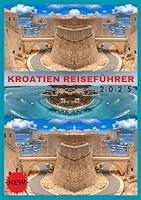 Algopix Similar Product 19 - KROATIEN REISEFHRER 2025 Ein moderner