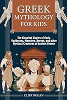 Algopix Similar Product 10 - Greek Mythology for Kids The Classical