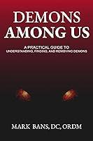 Algopix Similar Product 6 - Demons Among Us A Practical Guide to