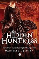 Algopix Similar Product 13 - Hidden Huntress Malediction Trilogy