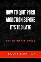 Algopix Similar Product 1 - How to quit porn addiction before its