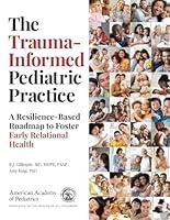 Algopix Similar Product 8 - The TraumaInformed Pediatric Practice