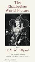Algopix Similar Product 15 - The Elizabethan World Picture A Study