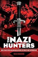 Algopix Similar Product 16 - The Nazi Hunters How a Team of Spies