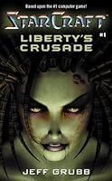 Algopix Similar Product 8 - Liberty's Crusade (StarCraft, Book 1)