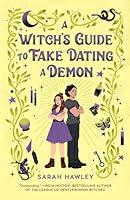 Algopix Similar Product 8 - A Witchs Guide to Fake Dating a Demon