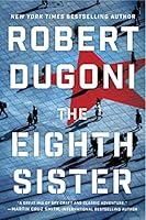 Algopix Similar Product 12 - The Eighth Sister A Thriller Charles