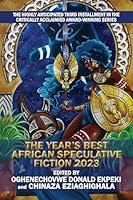 Algopix Similar Product 9 - The Years Best African Speculative