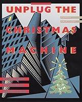 Algopix Similar Product 9 - Unplug the Christmas Machine A