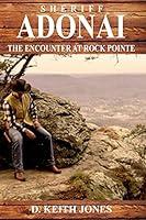 Algopix Similar Product 6 - Sheriff Adonai The Encounter at Rock