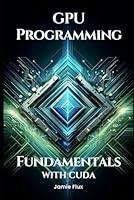 Algopix Similar Product 13 - Fundamentals of GPU Programming with