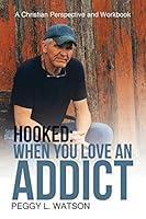 Algopix Similar Product 17 - Hooked When You Love an Addict A