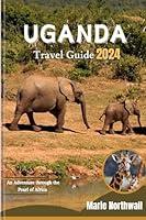 Algopix Similar Product 20 - Uganda Travel Guide 2024 An Adventure