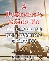 Algopix Similar Product 9 - A Beginners Guide to Programming with