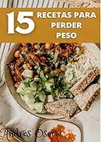 Algopix Similar Product 19 - 15 recetas para perder peso Spanish