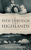 Algopix Similar Product 19 - A PATH THROUGH THE HIGHLANDS A