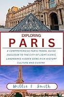 Algopix Similar Product 6 - Exploring Paris  A Comprehensive Paris