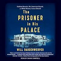 Algopix Similar Product 5 - The Prisoner in His Palace Saddam