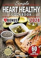 Algopix Similar Product 7 - Simple Heart Healthy Cookbook Discover