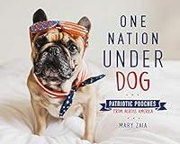 Algopix Similar Product 19 - One Nation Under Dog Patriotic Pooches