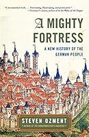 Algopix Similar Product 14 - A Mighty Fortress A New History of the