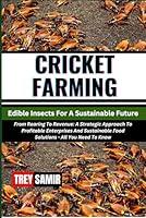 Algopix Similar Product 15 - CRICKET FARMING Edible Insects For A