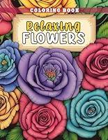 Algopix Similar Product 5 - Relaxing Flowers Coloring Book