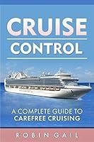 Algopix Similar Product 2 - Cruise Control A Complete Guide to