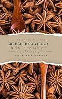 Algopix Similar Product 5 - Gut Health cookbook for Women  Gut