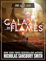 Algopix Similar Product 3 - The Last Ship (Galaxy In Flames Book 2)