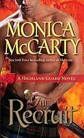 Algopix Similar Product 16 - The Recruit: A Highland Guard Novel