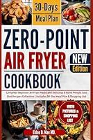 Algopix Similar Product 15 - Zero Point Air Fryer Cookbook Complete