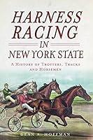 Algopix Similar Product 10 - Harness Racing in New York State A