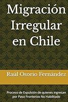 Algopix Similar Product 20 - Migracin Irregular en Chile Proceso