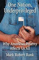 Algopix Similar Product 15 - One Nation Underprivileged Why