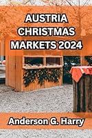 Algopix Similar Product 17 - AUSTRIA CHRISTMAS MARKETS 2024 A