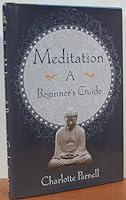 Algopix Similar Product 16 - Meditation A Beginners Guide 