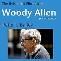 Algopix Similar Product 15 - The Reluctant Film Art of Woody Allen