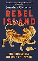 Algopix Similar Product 12 - Rebel Island The Incredible History of