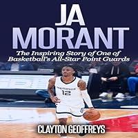 Algopix Similar Product 1 - Ja Morant The Inspiring Story of One