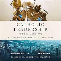 Algopix Similar Product 15 - Catholic Leadership for Civil Society