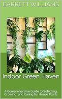 Algopix Similar Product 9 - Indoor Green Haven A Comprehensive