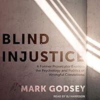 Algopix Similar Product 11 - Blind Injustice A Former Prosecutor