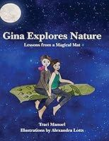 Algopix Similar Product 16 - Gina Explores Nature Lessons from a