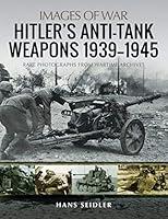 Algopix Similar Product 18 - Hitlers AntiTank Weapons 19391945