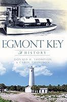 Algopix Similar Product 17 - Egmont Key: A History (Brief History)