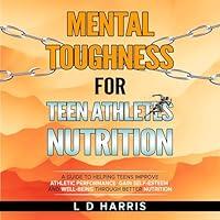 Algopix Similar Product 19 - Mental Toughness for Teen Athletes