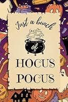 Algopix Similar Product 4 - Just a Bunch of Hocus Pocus Journal