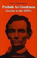 Algopix Similar Product 16 - Prelude to Greatness Lincoln in the